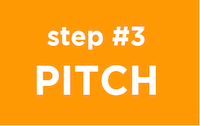 Step 3: PITCH